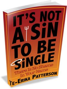 It's Not A Sin To Be Single